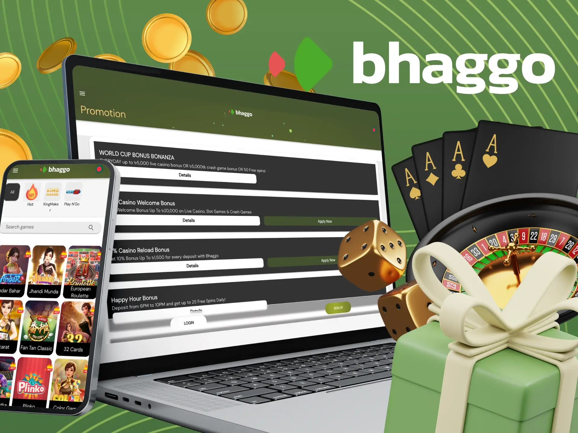 Big bonuses and interesting promotions for Bhaggo table games.