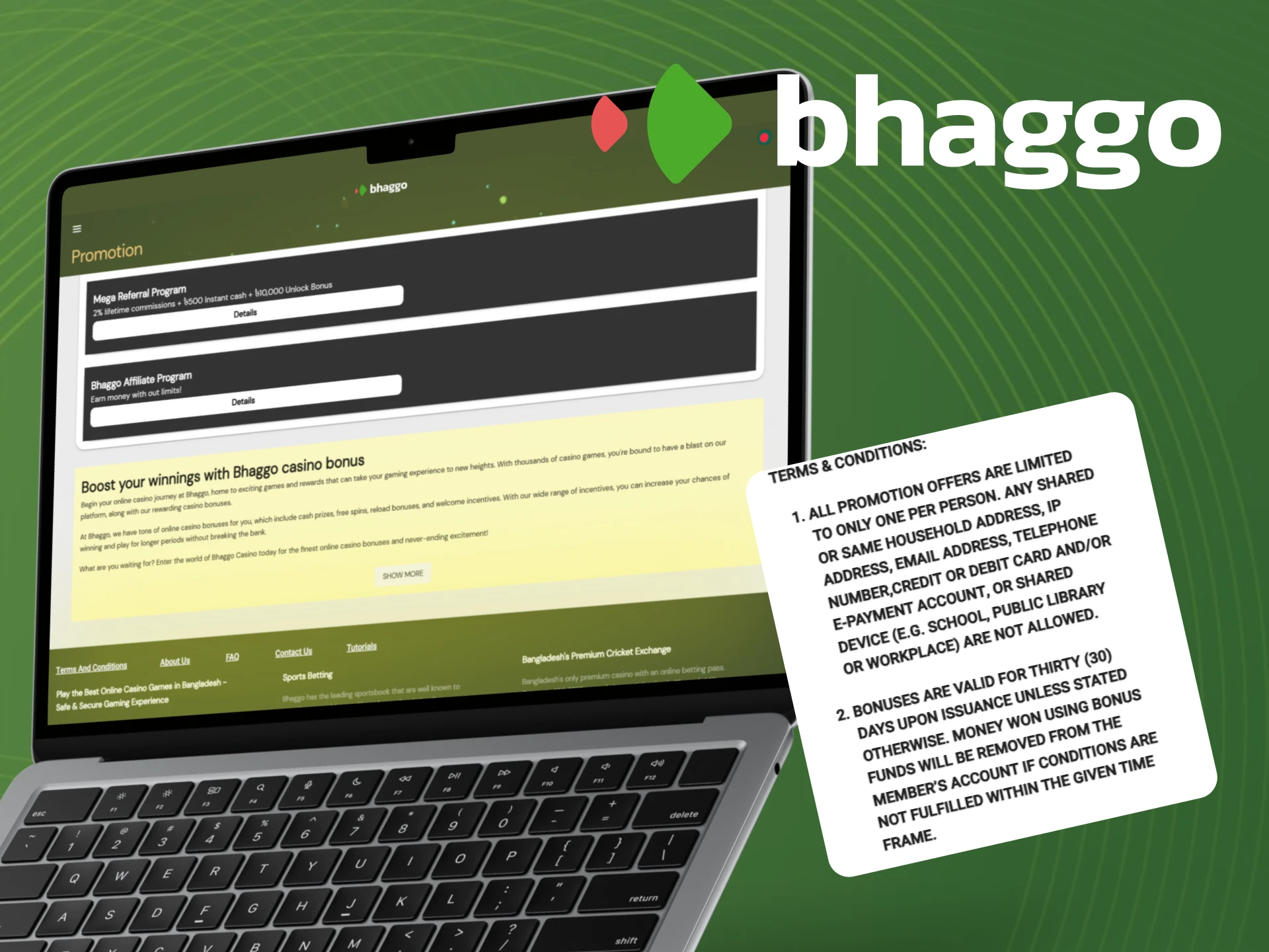 Check out the terms and conditions of Bhaggo's referral program.